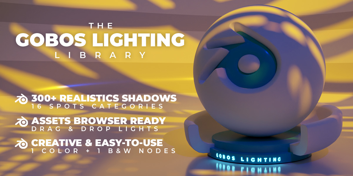 My New Blender Addon "The GOBOS LIGHTING Library" Finished Projects