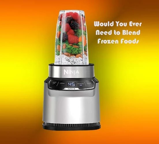 Full Guide How to Blend Frozen Fruits