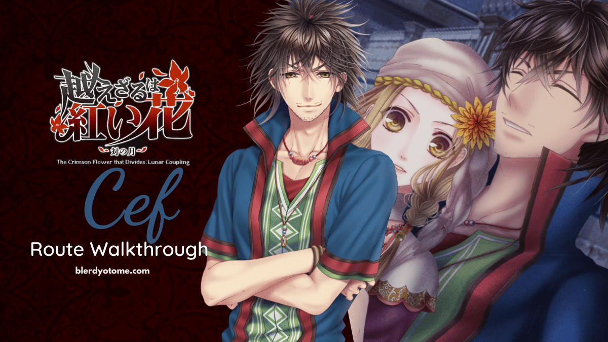 The Crimson Flower that Divides Lunar Coupling Cef Walkthrough