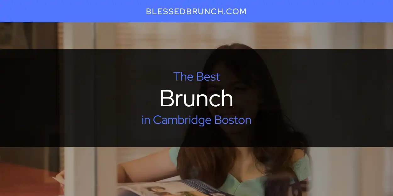 The Absolute Best Brunch in Cambridge Boston [Updated 2024]