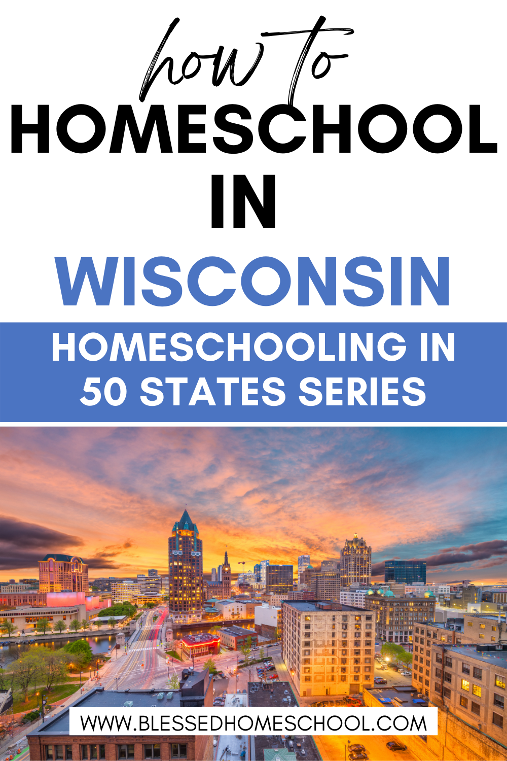 Homeschooling in Wisconsin What You Need to Know Blessed Homeschool