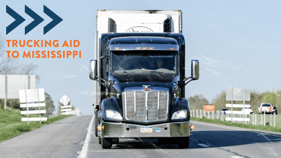 Trucking Aid to Mississippi Blessings of Hope