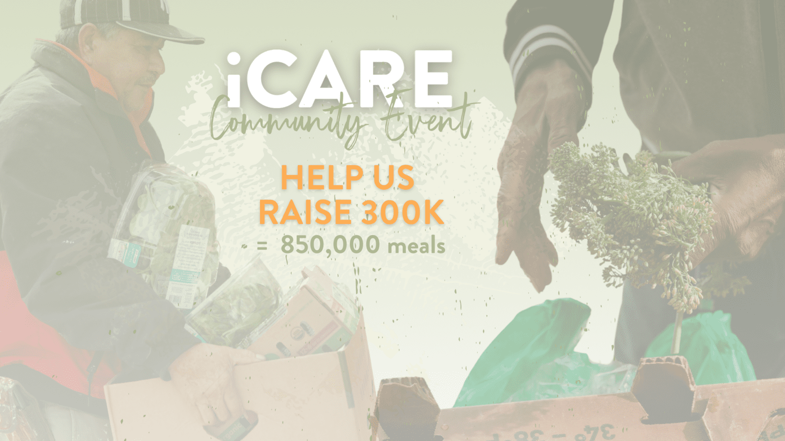 Join Us for a Feast to Celebrate Hope iCare Community Event