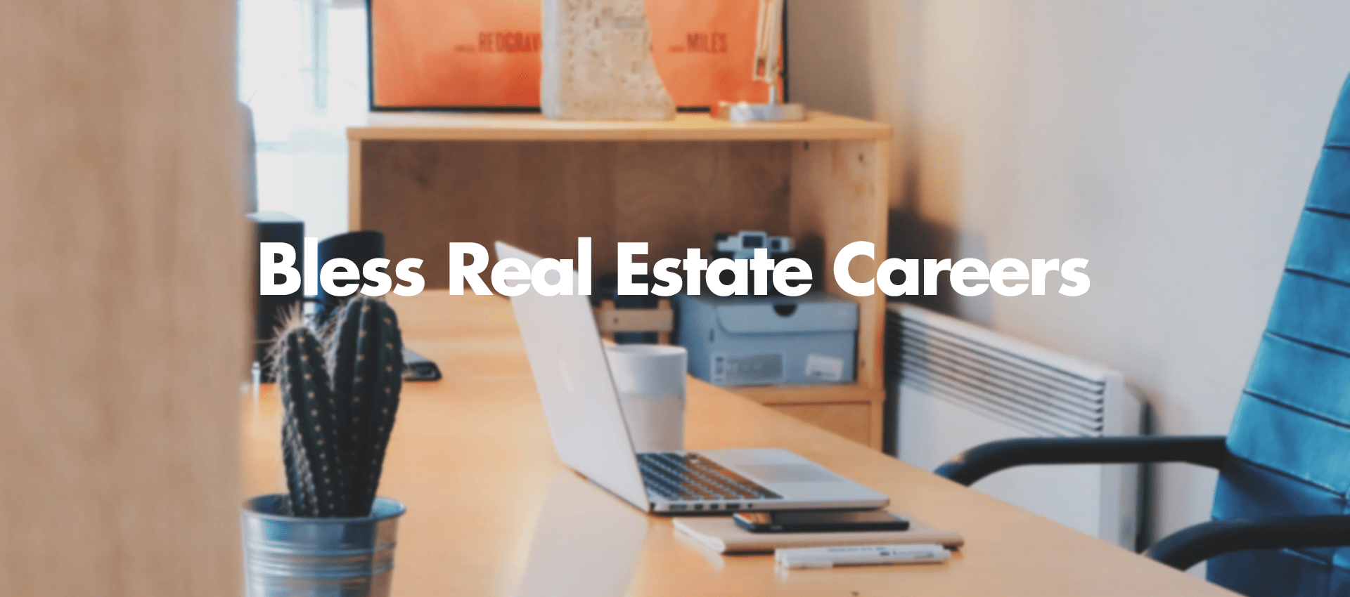 Bless RE Careers Bless Real Estate