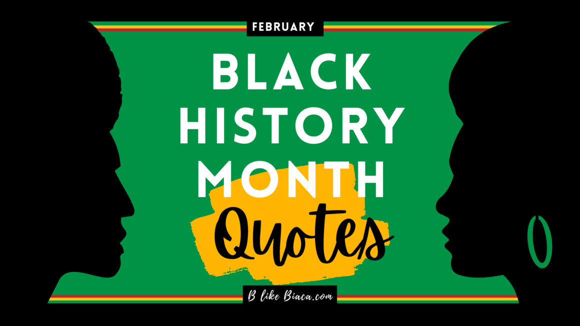 20 Quotes for Black History Month B like Bianca