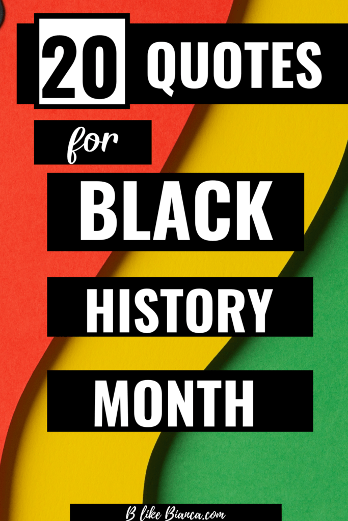 20 Quotes for Black History Month - B like Bianca