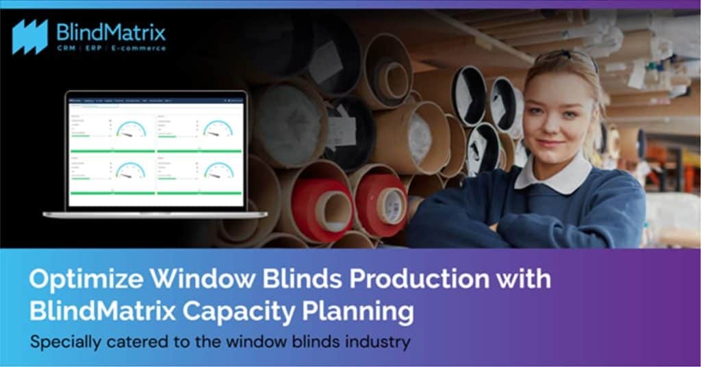 Window Blinds Manufacturing with BlindMatrix