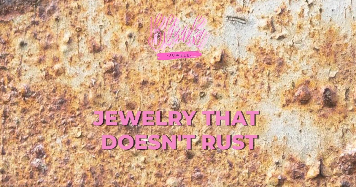Jewelry that doesn't rust The Perks of Stainless Steel Jewelry
