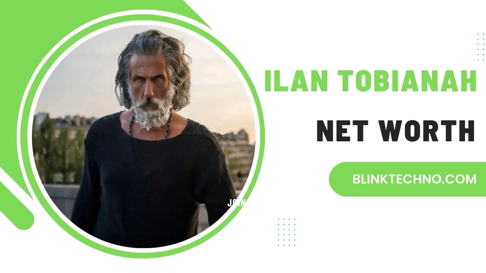 Ilan Tobianah's Net Worth, Age, Height, and Wife Blink Techno