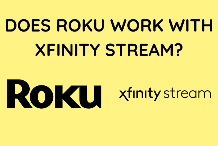 Does Xfinity Stream App Work With Roku? [2023] - BlinqBlinq