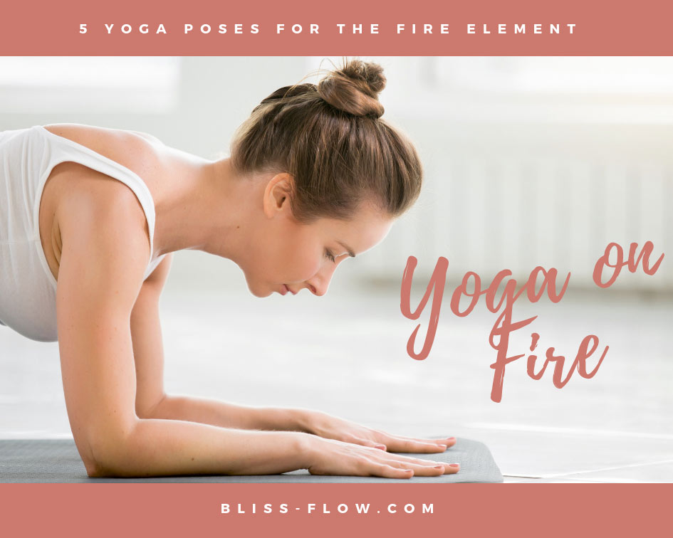 Yoga for the Fire Element Blissflow