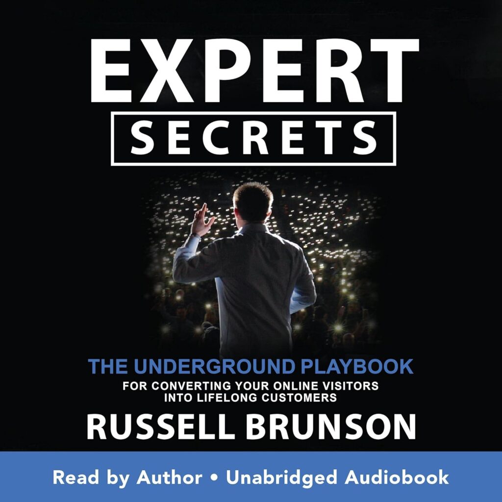 Expert Secrets Review 2025 Russell Brunson’s Guide to Building