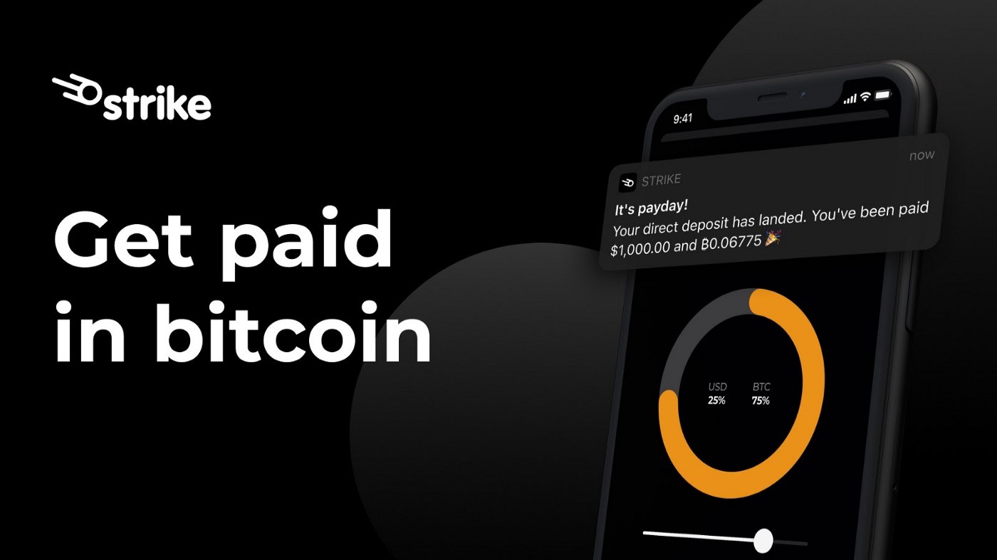 Strike Launches ‘Pay Me in Bitcoin’ Feature for USBased Users Blockzeit