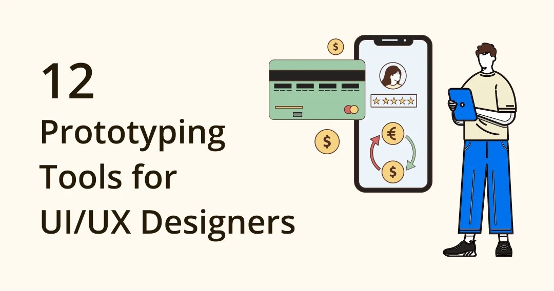 The 12 Best Prototyping Tools for UI/UX Designers Free & Paid Eagle Blog