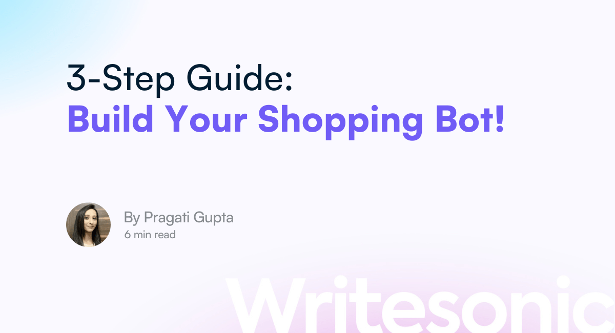 How to Make a Shopping Bot in Three Steps?