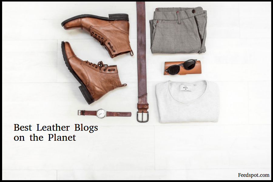 Top 60 Leather Blogs and sites for Leather Products Enthusiasts
