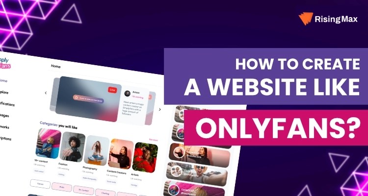 How To Create A Website Like Onlyfans?