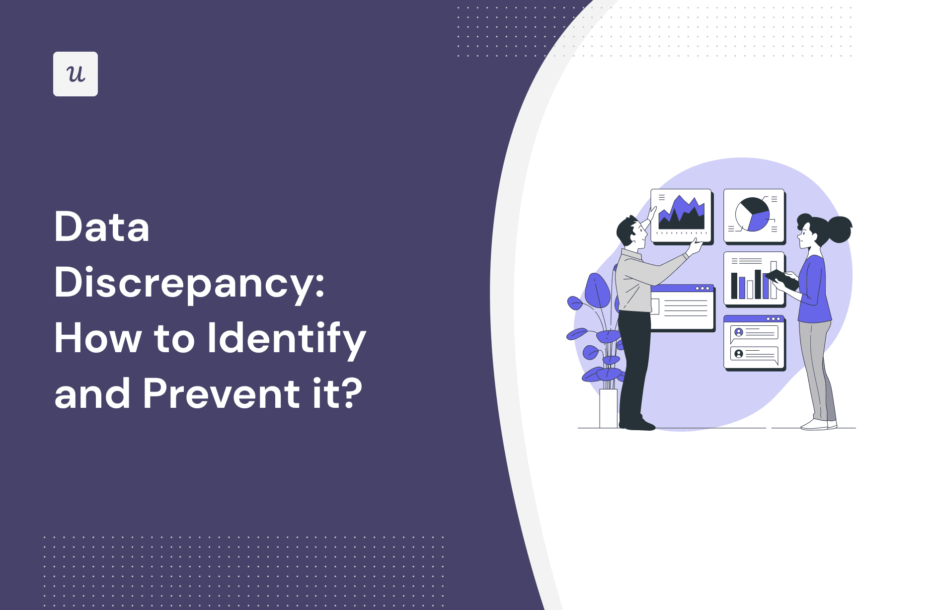 Data Discrepancy How to Identify and Prevent it?