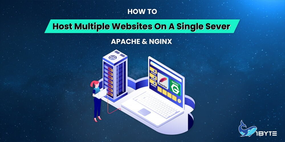 How to Host Multiple sites on a Single Server (Apache & NGINX