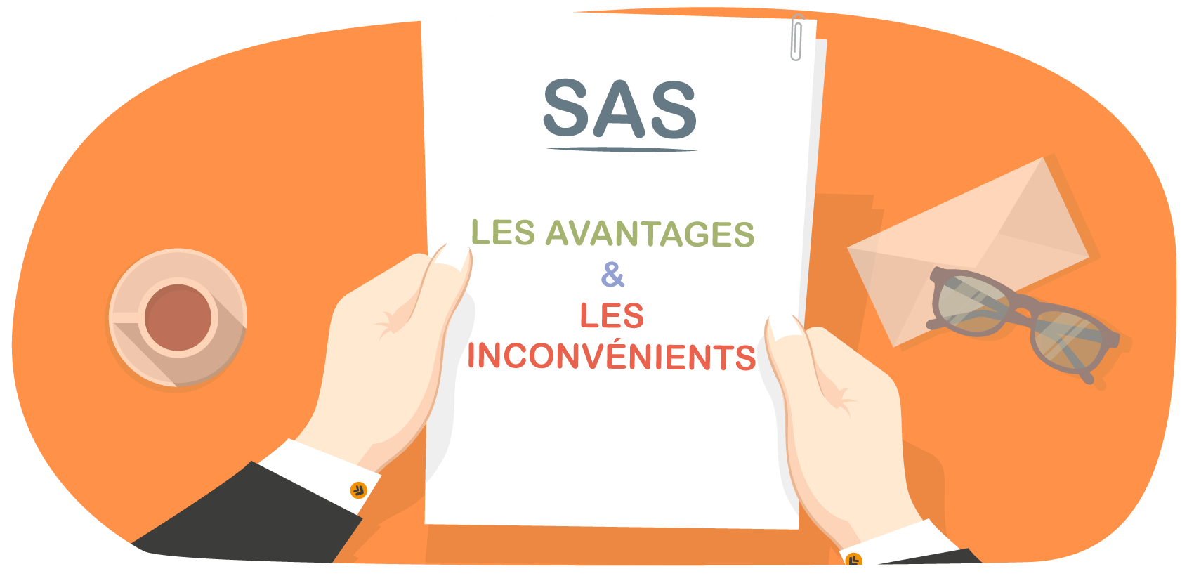 La société par actions simplifiée (SAS) avantages et inconvénients