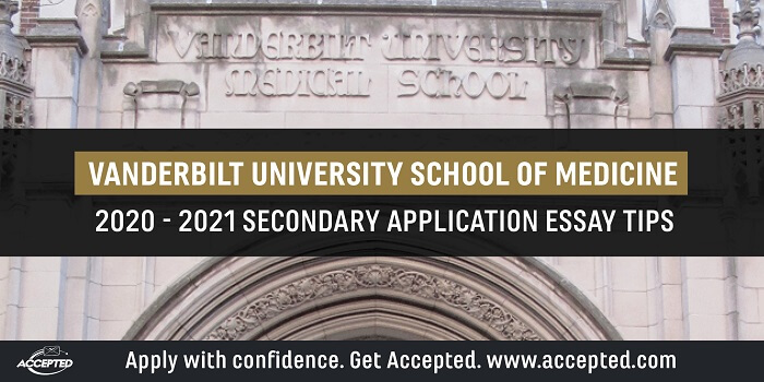 Vanderbilt University School of Medicine Secondary Application Essay