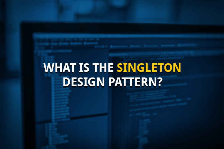 What is the singleton design pattern? AditMicrosys