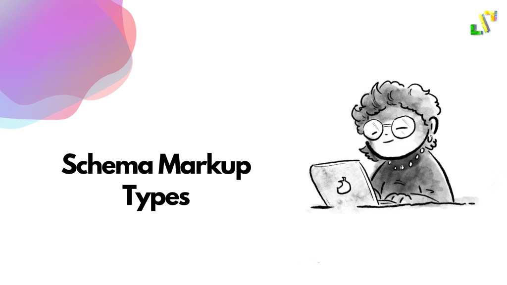 Schema Markup Types The 9 Most Common Types