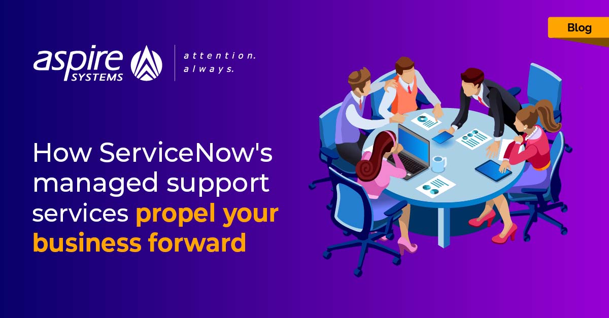 How ServiceNow's managed support services propel your business forward