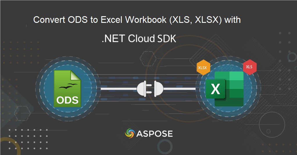 ODS to XLS Convert ODS to XLSX ODS to Excel in C