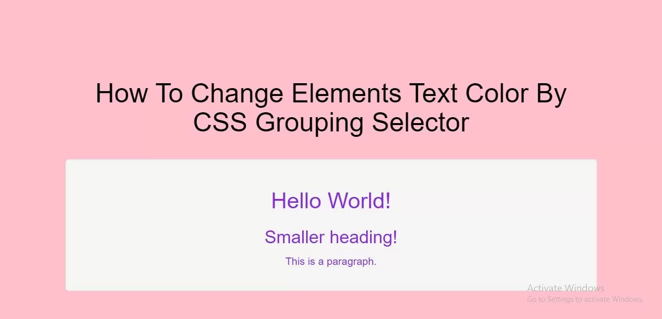 How To Change Elements Text Color By CSS Grouping Selector