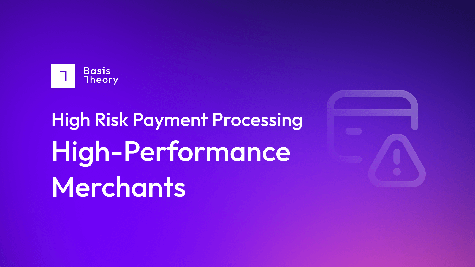 HighRisk Payment Processing HighPerformance Merchants