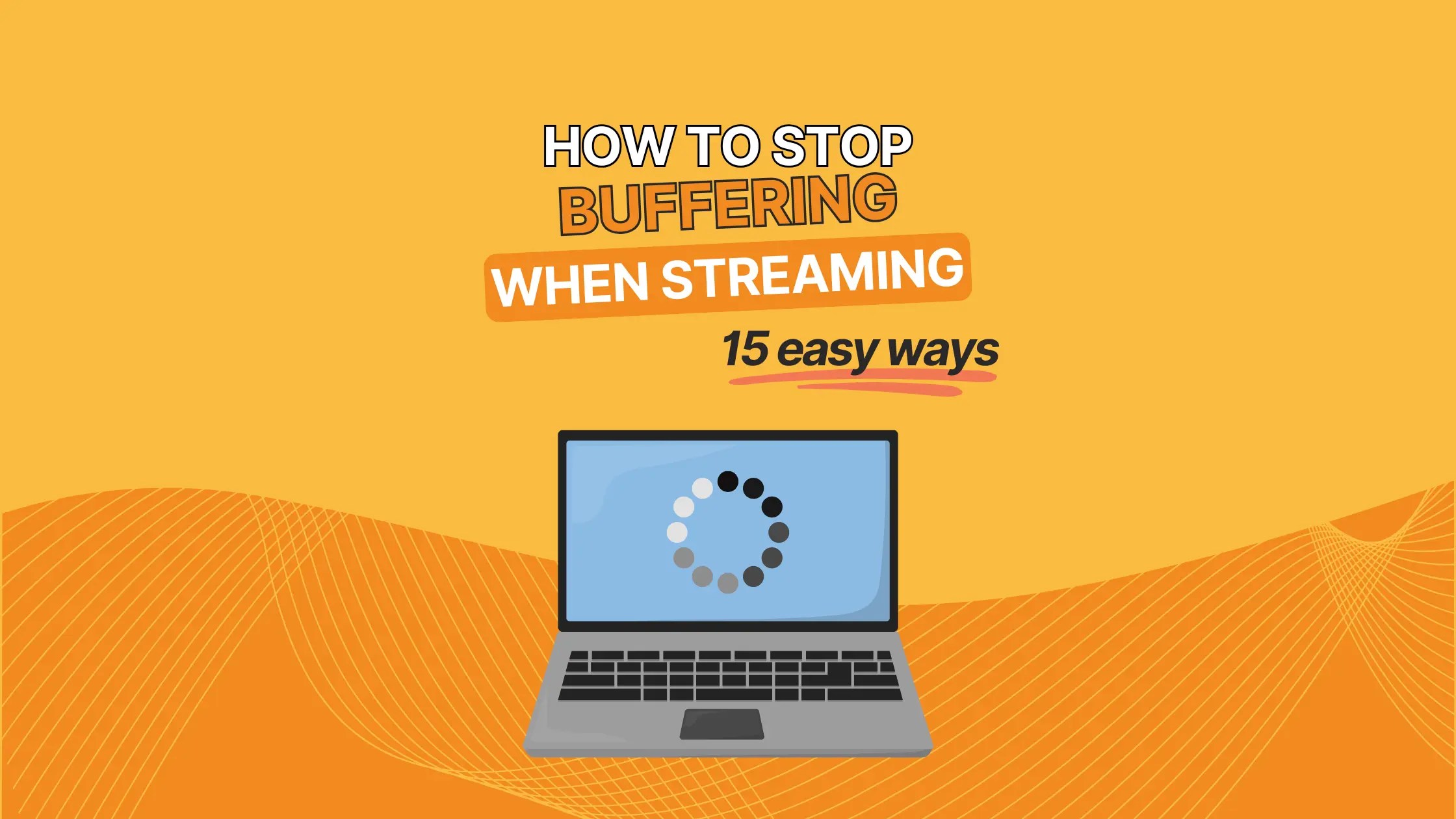 How to Stop Buffering When Streaming 15 Easy Ways Be.Live Blog