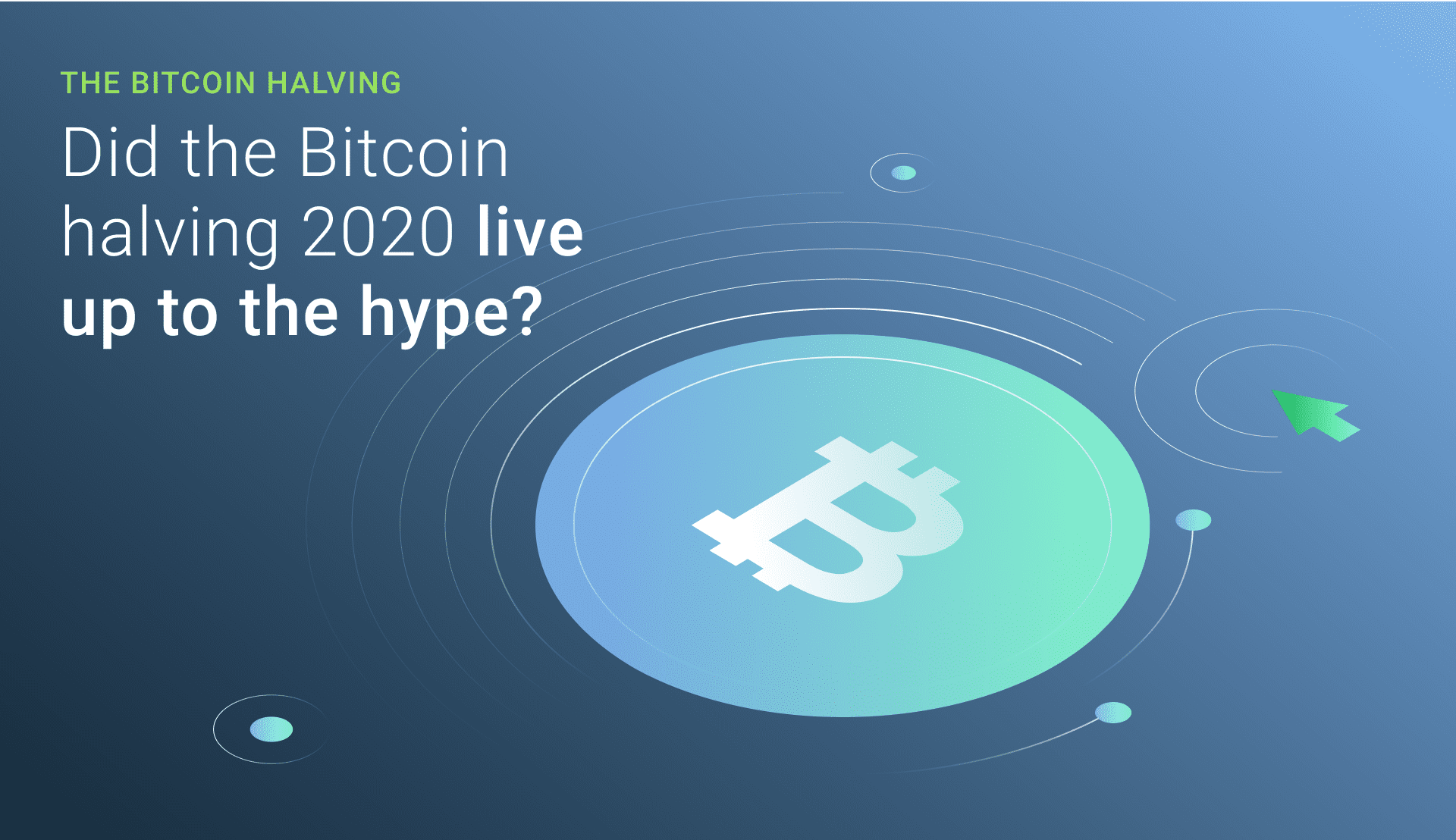 The Bitcoin halving 2020, did it live up to the hype? Bitfinex blog