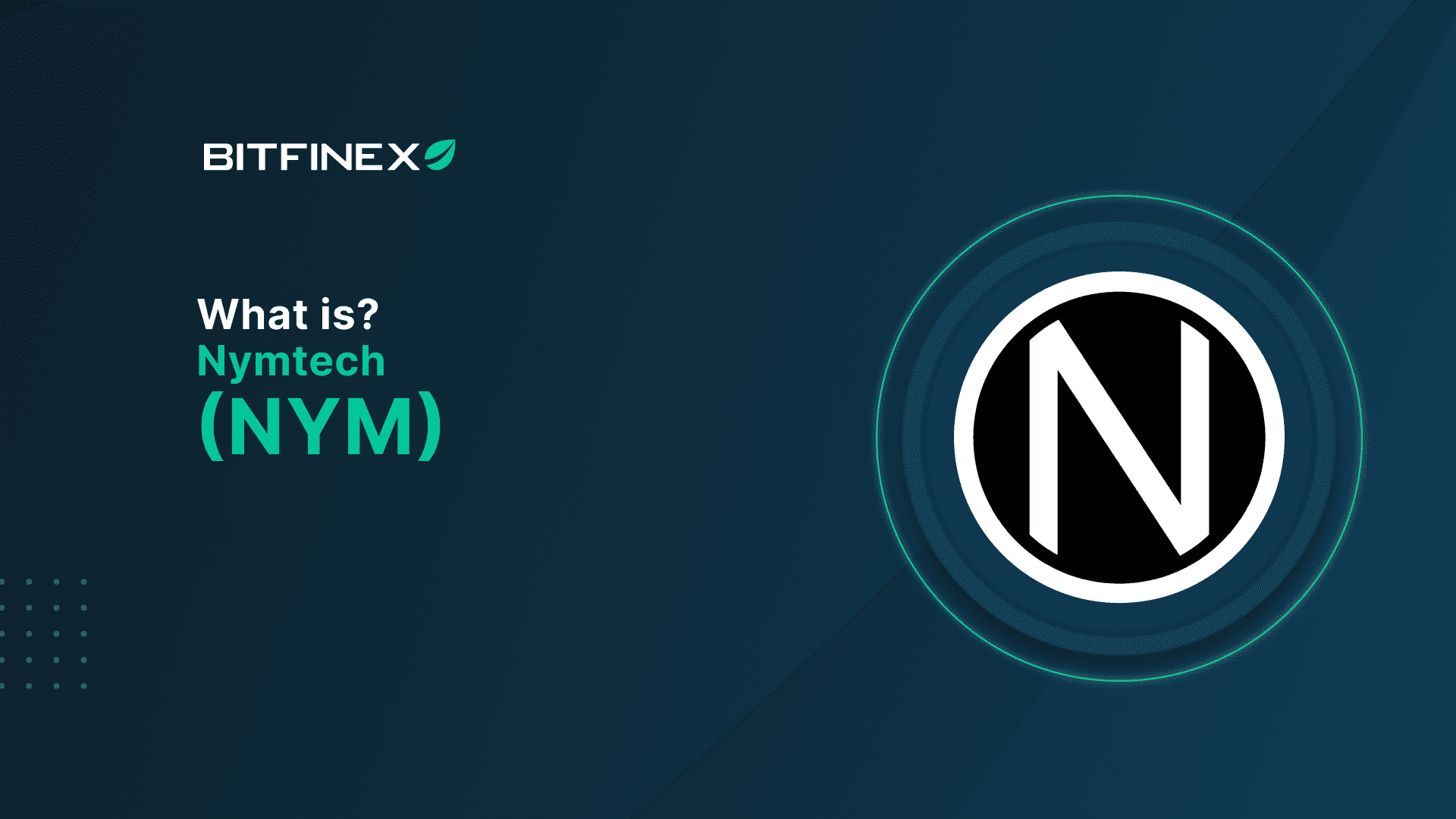 What is Nym Tech (NYM)? Bitfinex blog