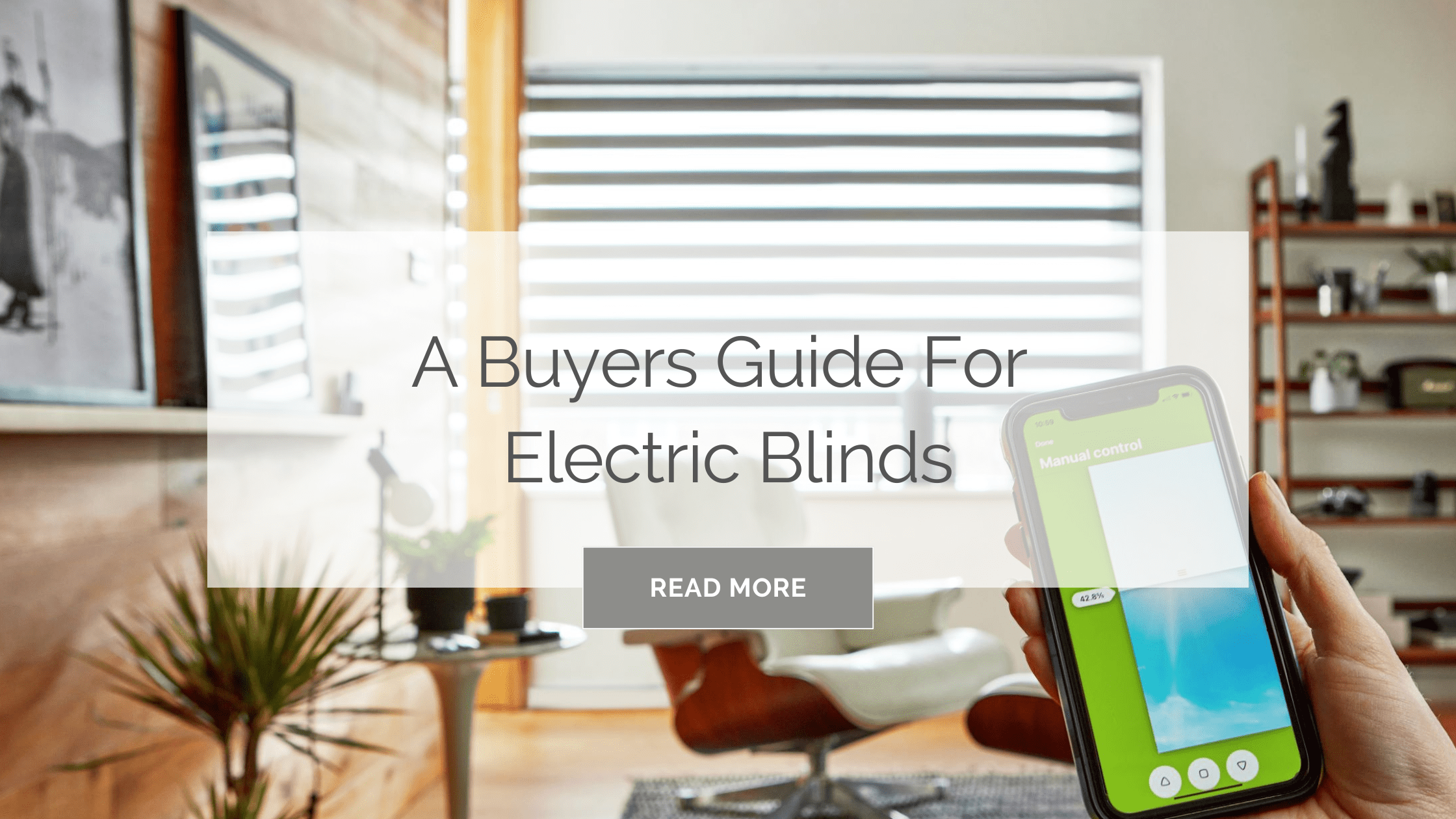 A Buyers Guide for Electric Blinds Blinds 2go