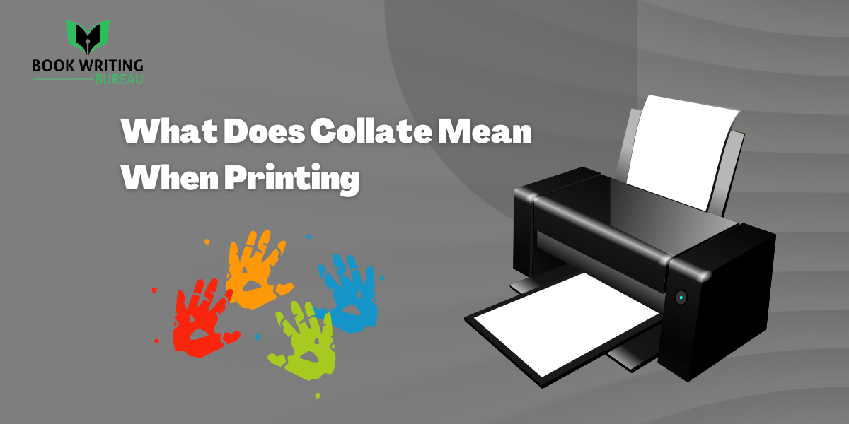 What Does Collate Mean When Printing (Benefits & Uses)