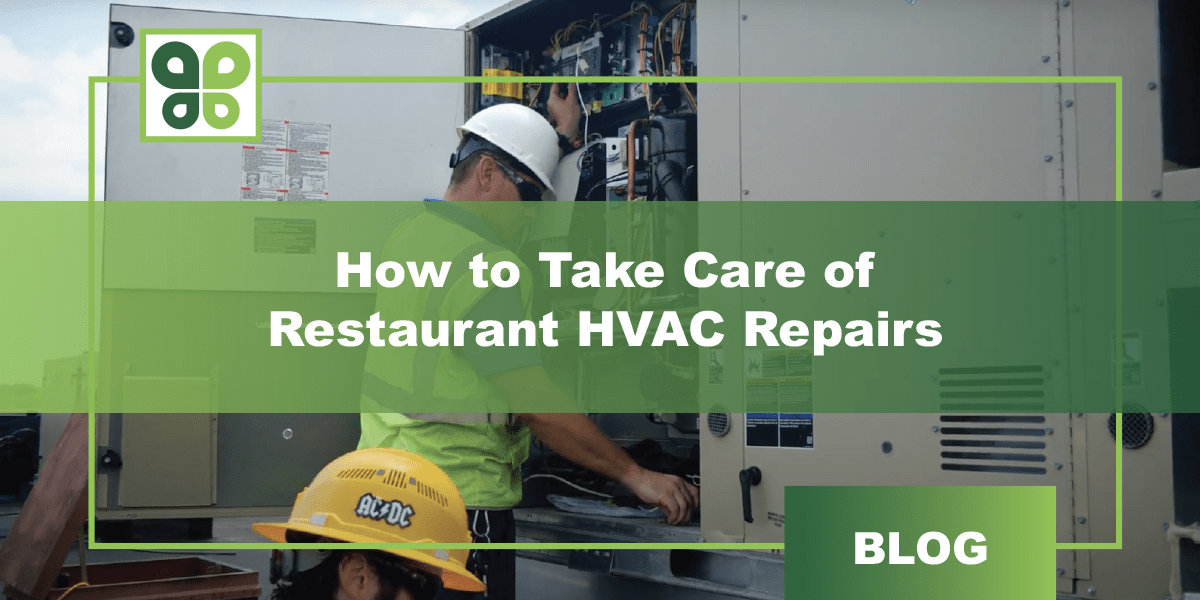 Restaurant HVAC Repairs Common Problems and Why You Need to Fix Them