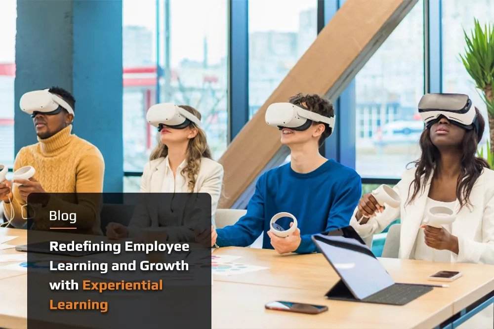 5 Reasons to Adopt Experiential Learning for Employee Growth and