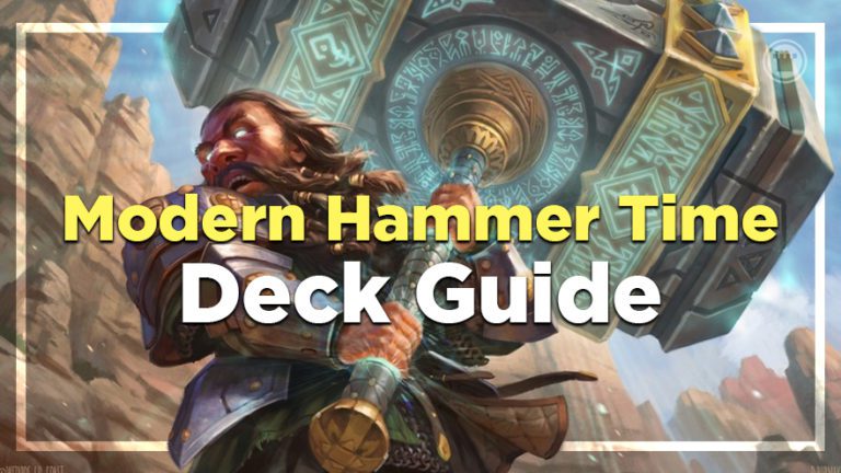 Modern Hammer Time Deck Guide Card Kingdom Blog