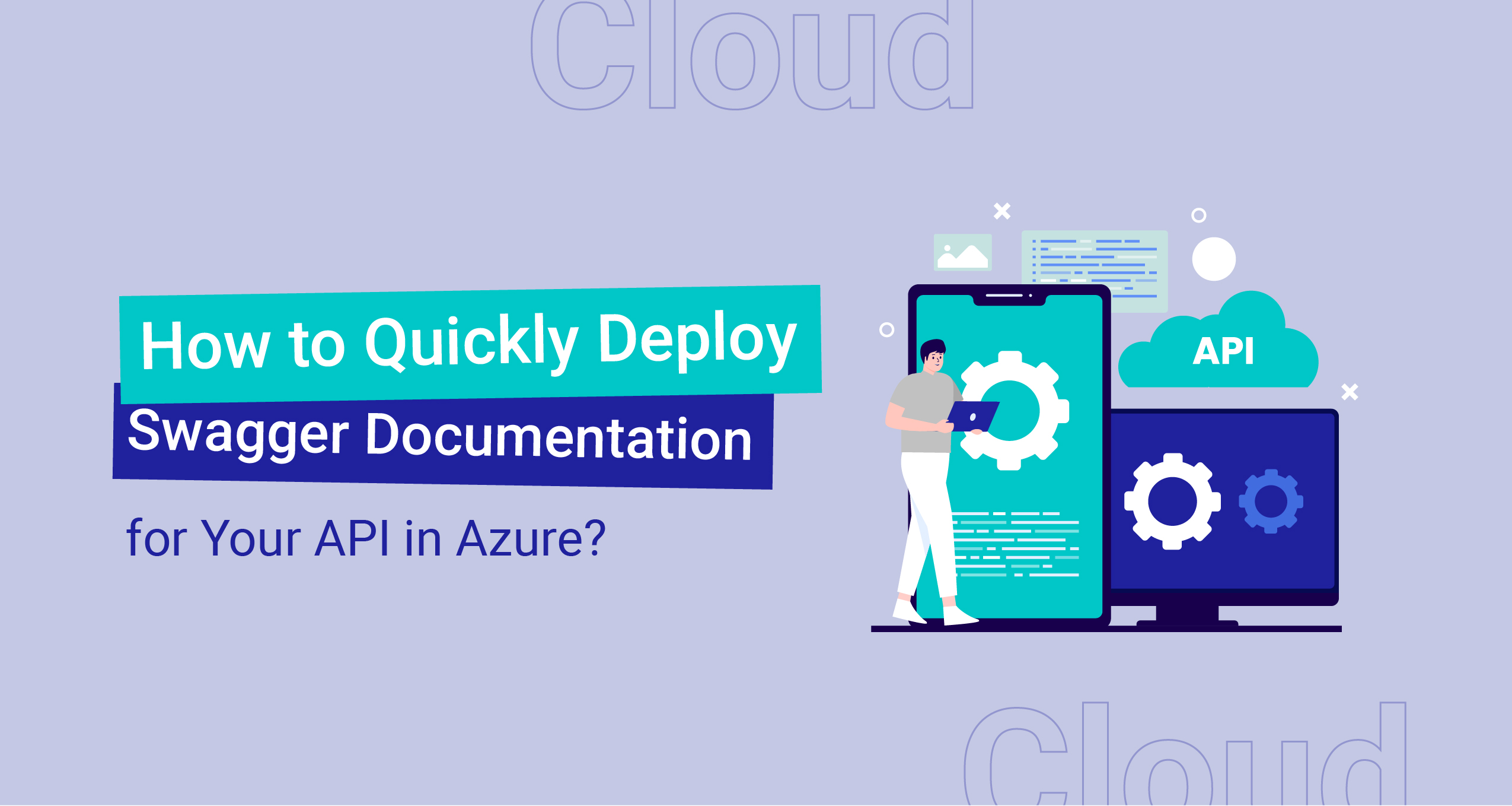 How to Quickly Deploy Swagger Documentation for Your API in Azure Le