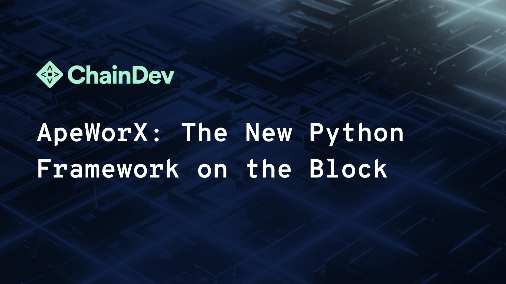 ApeWorX 新的基于 Python 语言的区块链开发框架