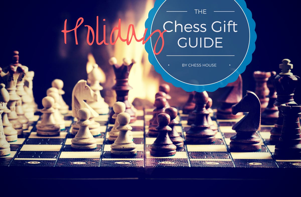Holiday Chess Gifts Guide Chess House