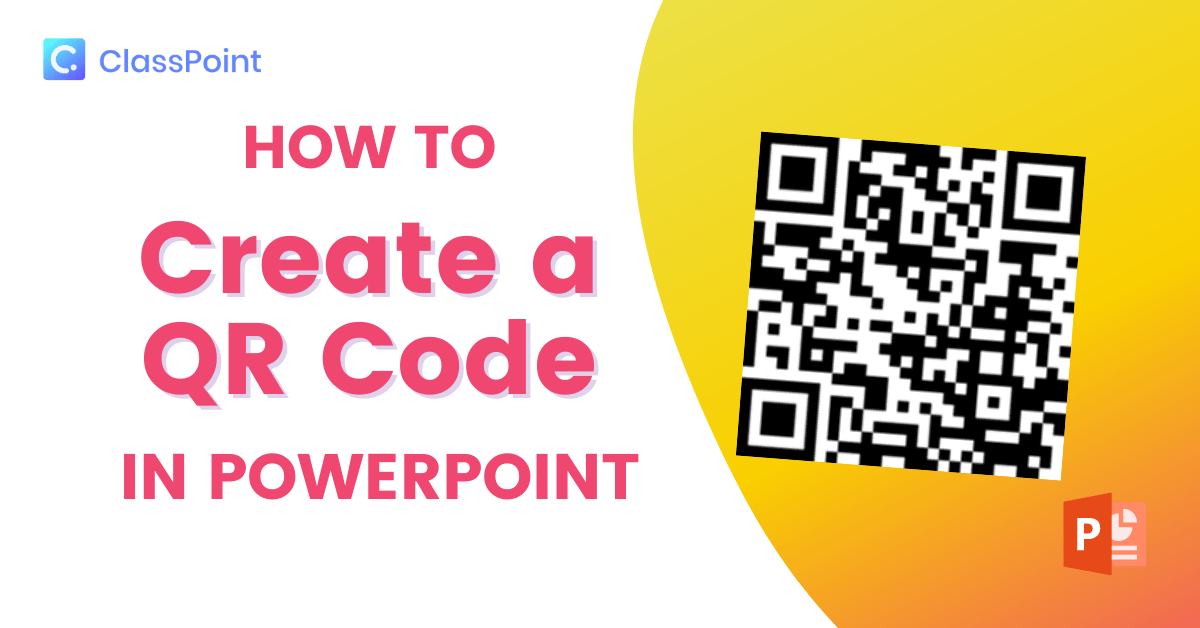 How To Create QR Codes In PowerPoint ClassPoint Blog