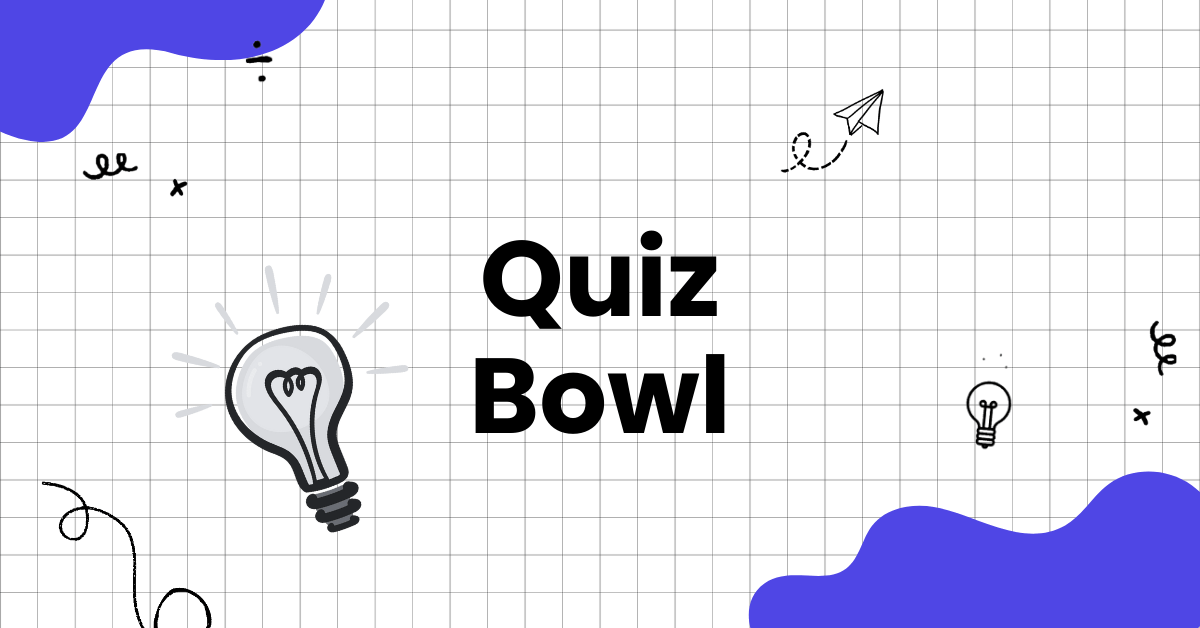 213 Quiz Bowl Questions of All Subjects (Free PDF) ClassPoint