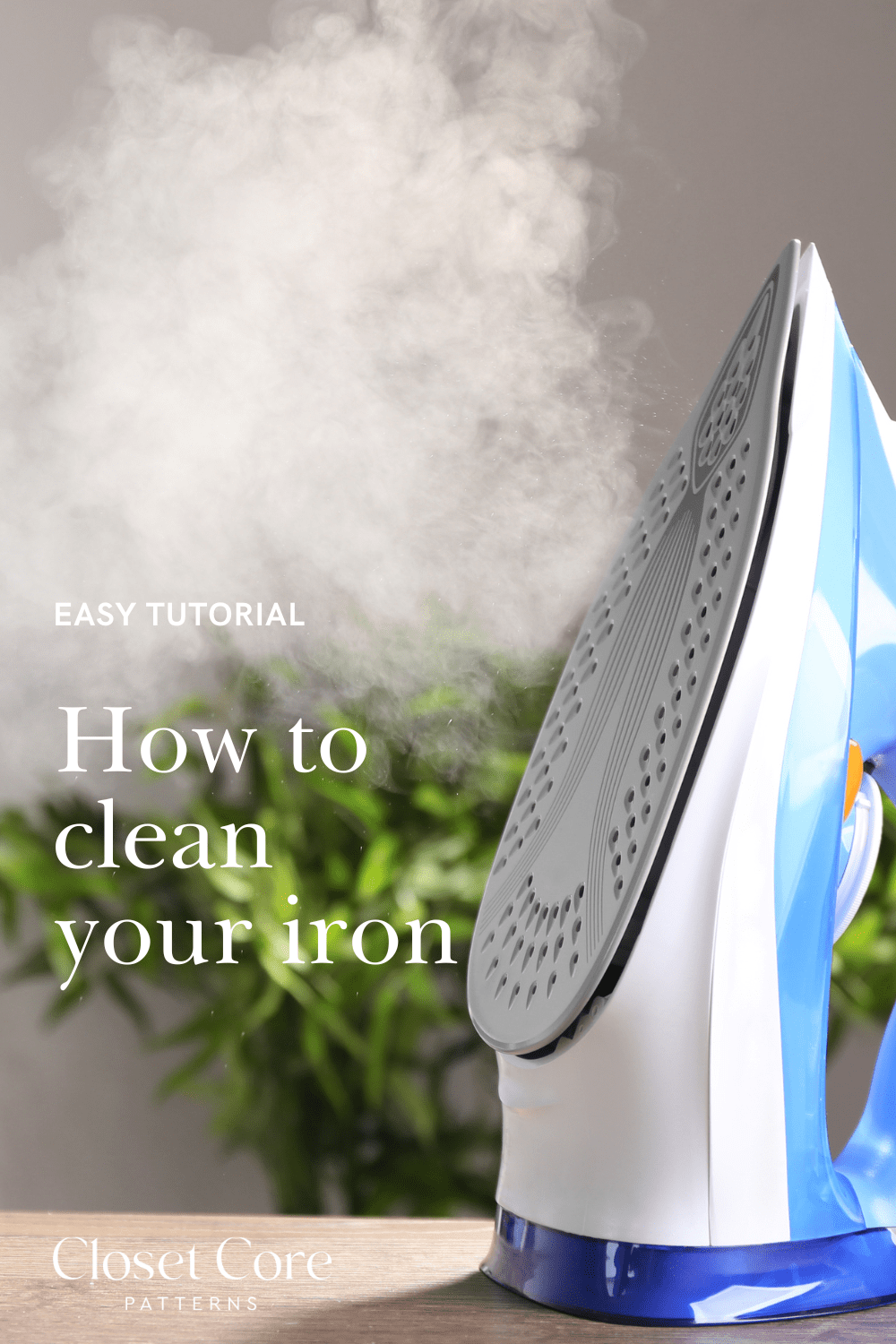How to Clean Your Iron | Closet Core Patterns
