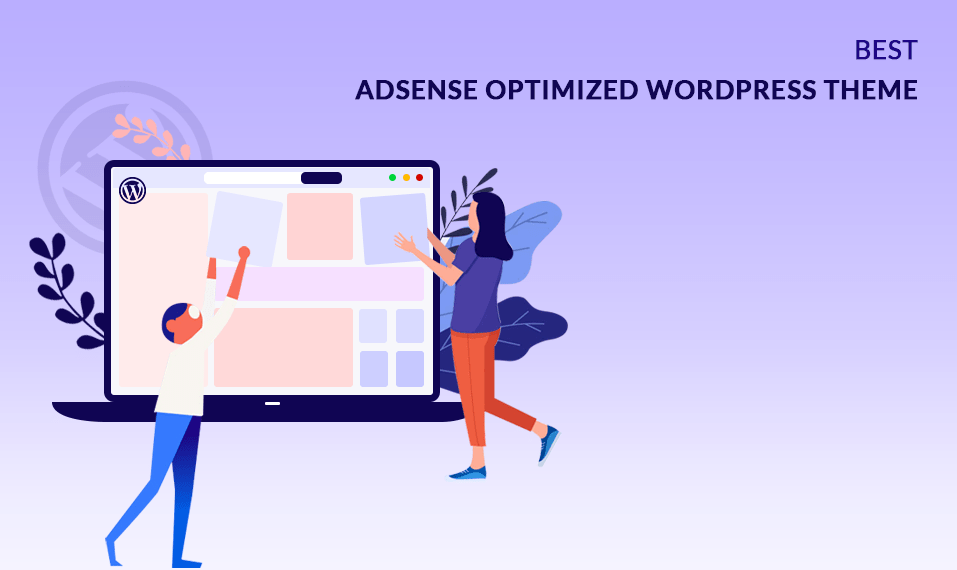 Top 10 Adsense optimization WordPress theme 2021