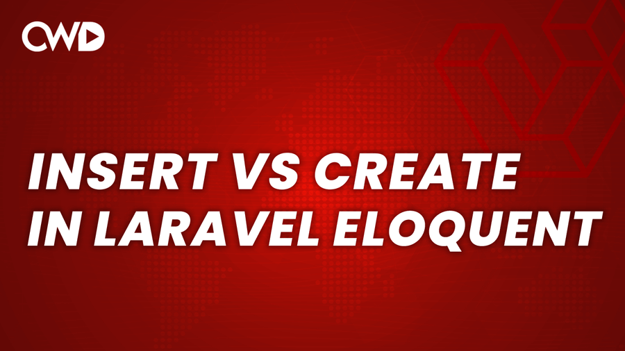 Difference between insert() and create() in Laravel — Code With Dary