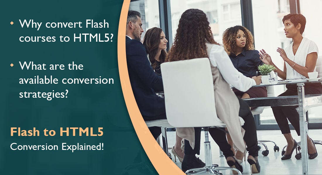 Flash to HTML5 Conversion of eLearning Explained!