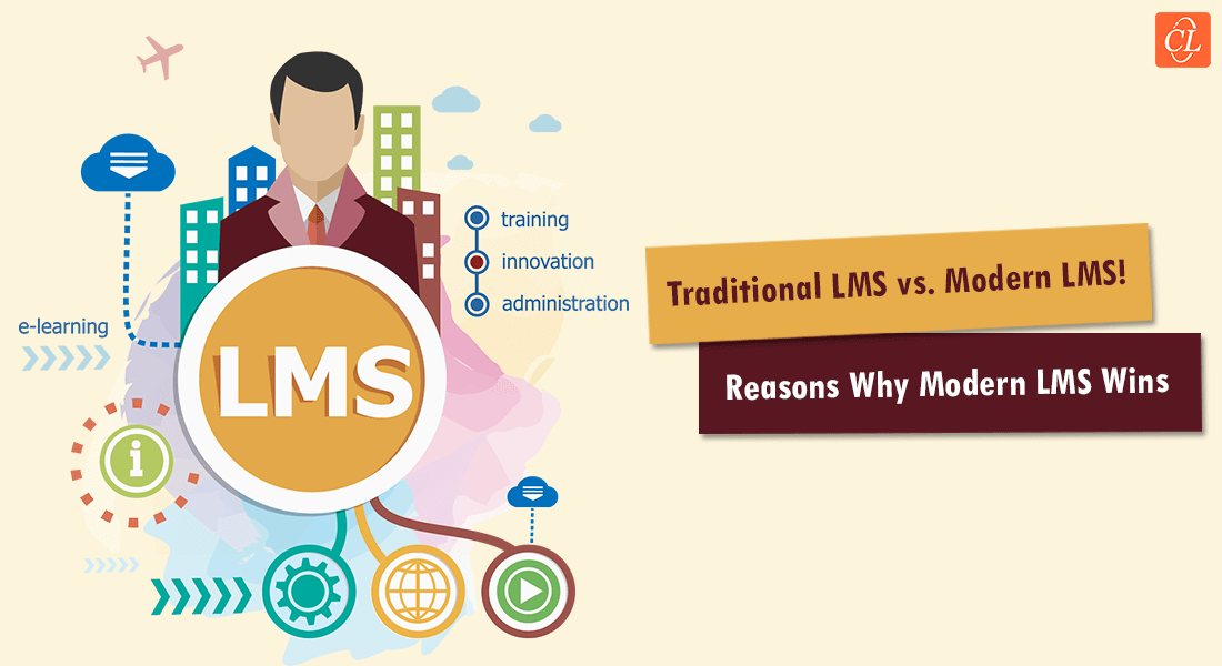 LMS Modern Vs. Traditional and Who Wins