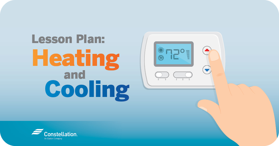 Lesson Plan Heating and Cooling Constellation Residential and Small
